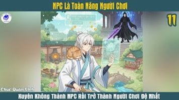 NPC Là Toàn Năng Người Chơi